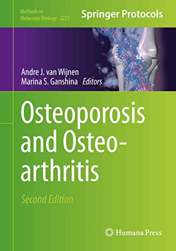 Osteoporosis and Osteoarthritis (Methods in Molecular Biology, 2221)