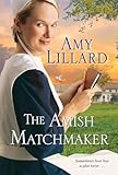 The Amish Matchmaker (Paradise Valley)