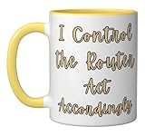 I Control the Router Act Accordingly Millennial Mom Gift Ceramic Mug, Yellow/White