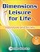 Dimensions of Leisure for Life: Individuals and Society