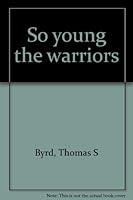 So young the warriors 0533015758 Book Cover