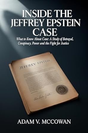 Inside the Jeffrey Epstein Case: What to Know About the Case: A Study