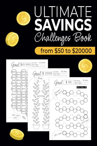 Ultimate Savings Challenges Book: Diverse and Engaging Money Saving Challenge Book with a Wide Range of Saving Challenges from $50 to $20000 Daily, ... Cash Savings Monitor + More Saving Challenges