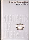 Mord im Dom. Aus der Sammlung Nobelpreis für Literatur 1948 - Thomas Steams Eliot 