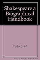 Shakespeare a Biographical Handbook B000GSB78K Book Cover