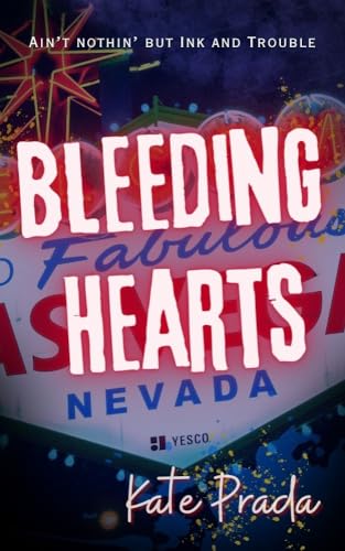 Bleeding Hearts (Ink & Trouble)