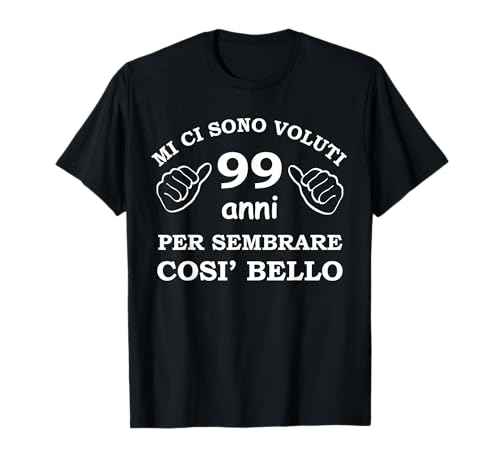 Divertente regalo di compleanno italiano per uomo 99 anni Maglietta