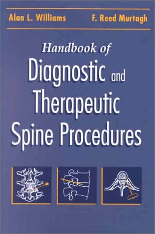 Handbook of Diagnostic & Therapeutic Spine Procedures