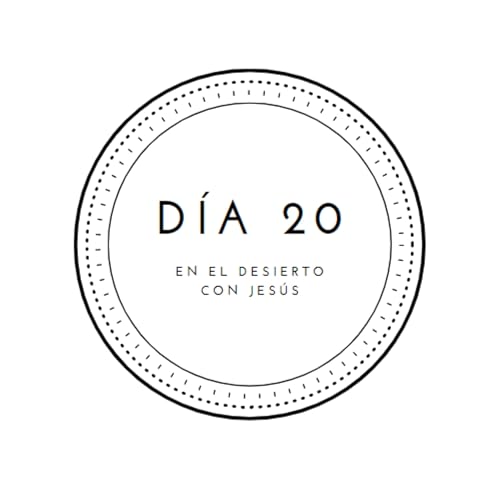 D&iacute;a 20 - Donde encuentra fe