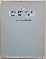 The History of the Handkerchief B002F7Z44S Book Cover