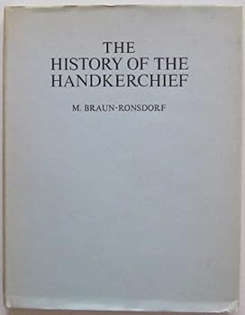 Hardcover The History of the Handkerchief Book