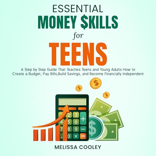 Essential Money Skills for Teens by Melissa Cooley episode artwork