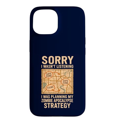 I Wasn't Listening Funny Zombie Apocalypse ���[���A �X�}�z�P�[�X iPhone 15 �p