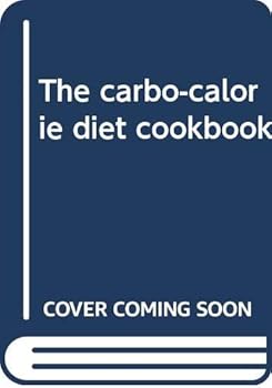 Paperback The carbo-calorie diet cookbook Book