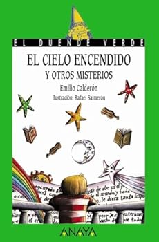 El cielo encendido y otros misterios (El Duende Verde / The Green Elf) (Spanish Edition)