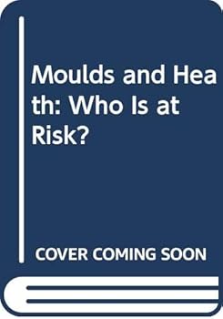 Hardcover Moulds and Heath: Who Is at Risk? Book