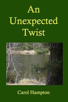 Paperback An Unexpected Twist: Sequel to Park Bench Book