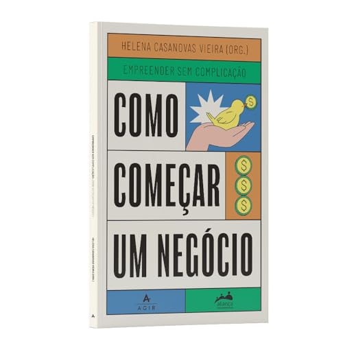Como começar um negócio: Trilogia Empreender sem Complicação: 1