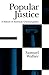 Popular Justice: A History of American Criminal Justice -  Walker, Samuel, Paperback