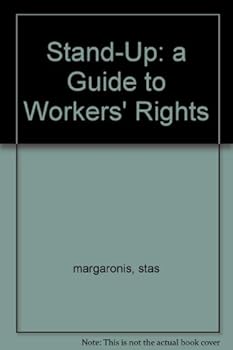 Paperback Stand-Up: a Guide to Workers' Rights [Unknown] Book