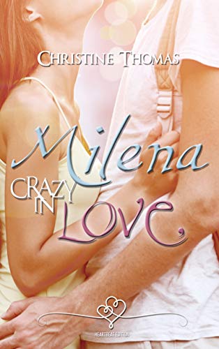 Milena – Crazy in Love (German Edition)
