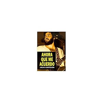 Paperback Ahora que me acuerdo [Spanish] Book