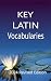 Key Latin Vocabularies