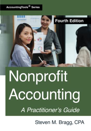 Nonprofit Accounting: Fourth Edition #TOP19