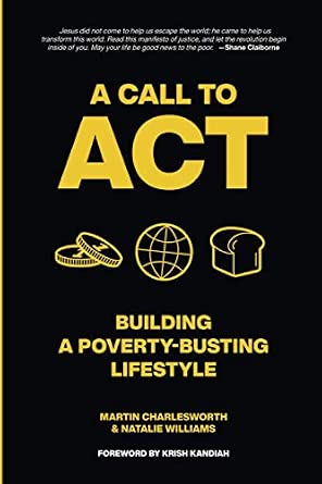 A Call to Act: Building A Poverty Busting Lifestyle book cover