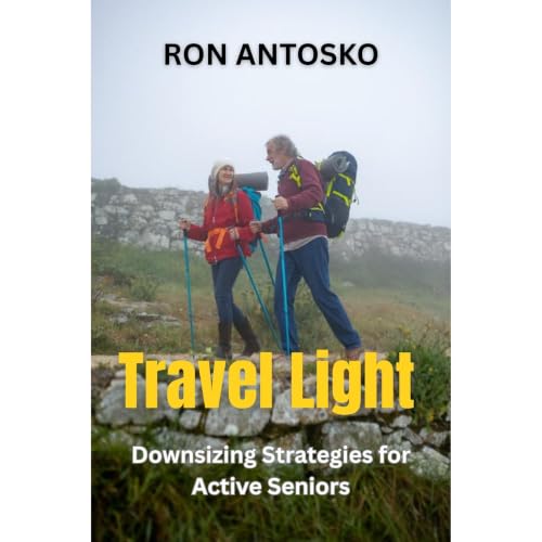 Travel Light: Downsizing Strategies for Active Seniors Audiolibro Por Ron Antosko arte de portada