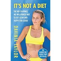 It's Not A Diet