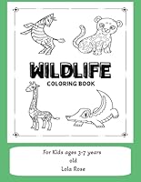 Wild Animal Colouring Book: A Colourful Safari Through Nature’s Most Majestic Creatures B0F5HL2NR3 Book Cover