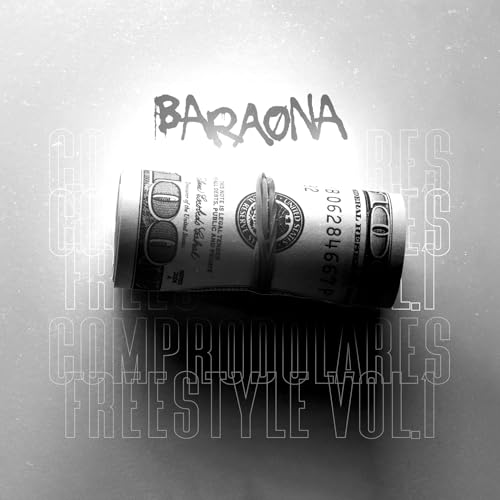 COMPRODOLARES FREESTYLE, VOL. 1 [Explicit]