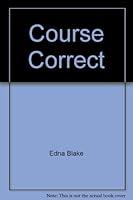 Course Correct 0966890647 Book Cover