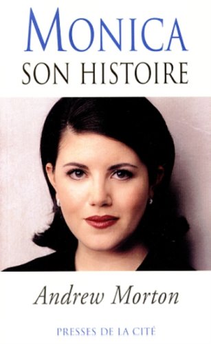 Monica: Son histoire