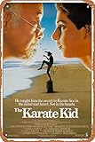 The Karate Kid 1984 Movie Poster,Tin Sign Vintage Style Metal Wall Sign 8x12Inch