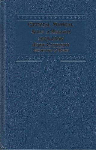 Official Manual State of Missouri 2005-2006 B000GYT4ZC Book Cover