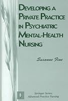 Developing a Private Practice in Psychiatric Mental-Health Nursing 0826194400 Book Cover