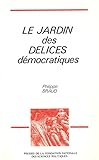 braud et saint louis centrale nucléaire  Le jardin des délices démocratiques: Pour une lecture psycho-affective des régimes pluralistes