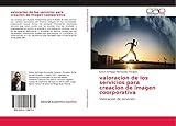  valoracion de los servicios para creacion de imagen coorporativa: Valoracion de servicios
