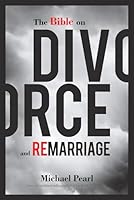 The Bible on Divorce and Remarriage 1616440791 Book Cover