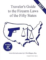 2022 Traveler's Guide to the Firearm Laws of the Fifty States 0578318911 Book Cover