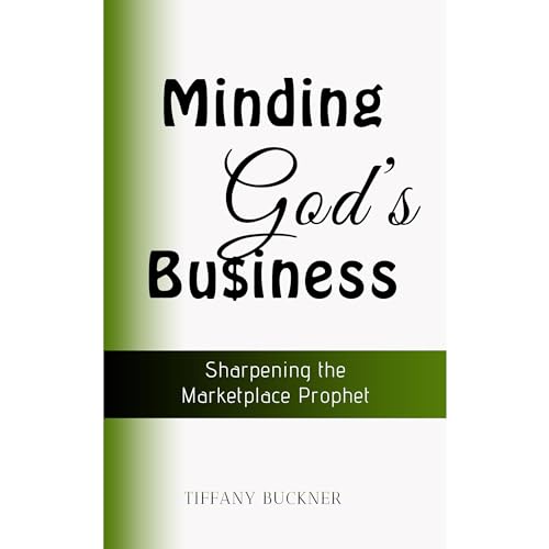 Minding God's Business by Tiffany Buckner episode artwork