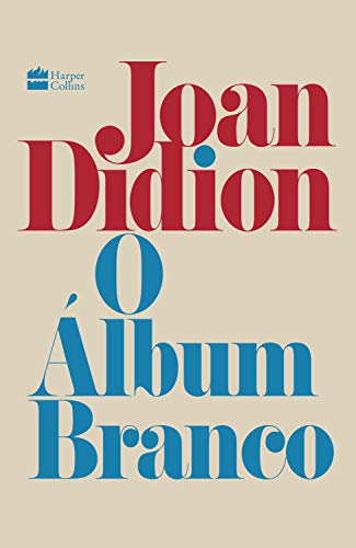 O álbum branco - Didion, Joan