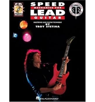 [(Speed Mechanics for Lead Guitar )] [Author: Troy Stetina] [Nov-2007]