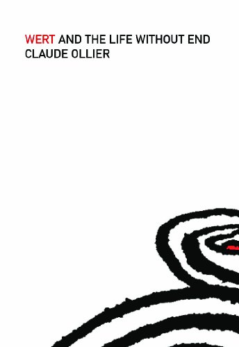 Wert and the Life Without End (French Literature)