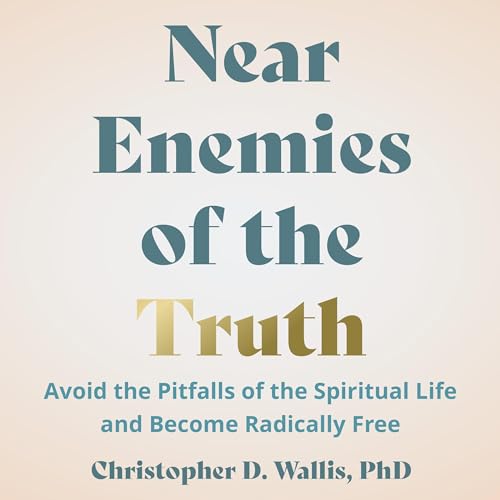 Near Enemies of the Truth -- Christopher D. Wallis episode artwork