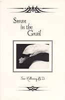Swan in the Grail 1929071000 Book Cover