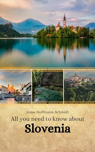 All you need to know about Slovenia