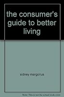the consumer's guide to better living B000VQMQ1E Book Cover